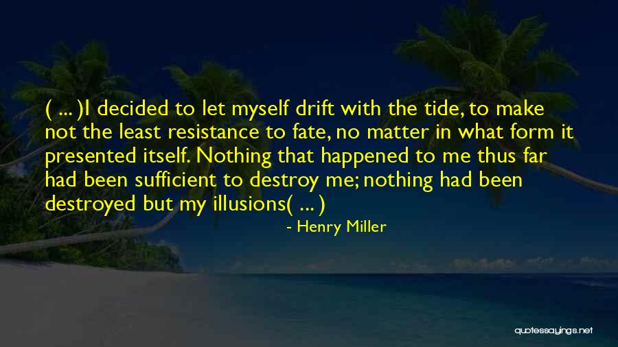 Rezn Kova Ena Quotes By Henry Miller Rezn Kova Ena Quotes By Henry Miller