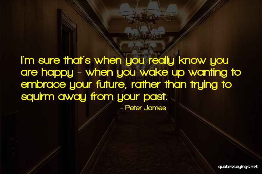 Rezultati Tenis Quotes By Peter James Rezultati Tenis Quotes By Peter James