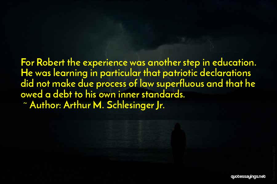 Rfk Quotes By Arthur M. Schlesinger Jr.