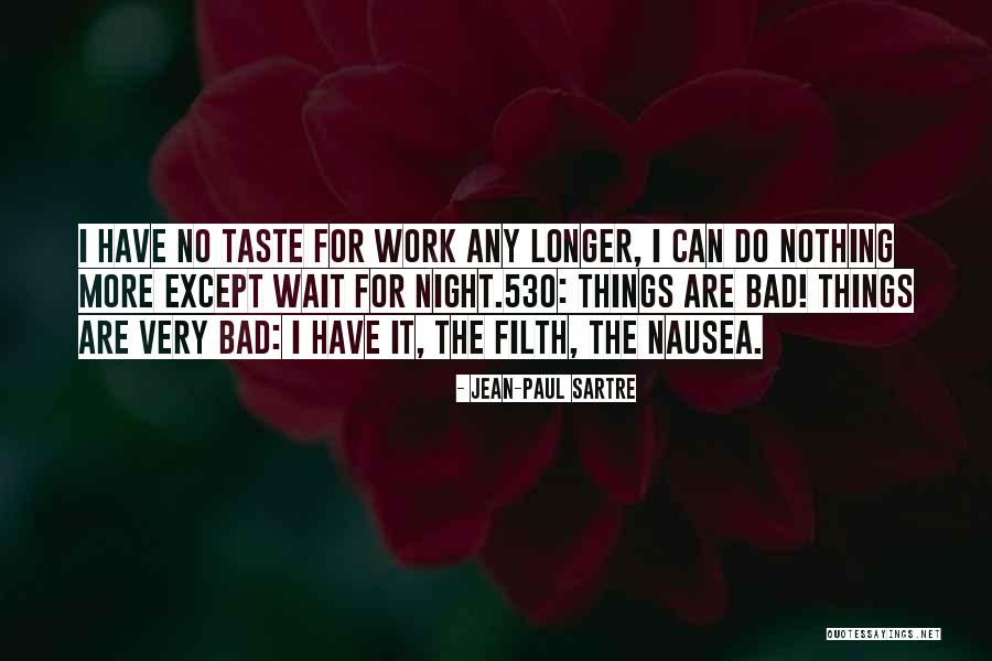 Rgta Schedule Quotes By Jean-Paul Sartre Rgta Schedule Quotes By Jean-Paul Sartre