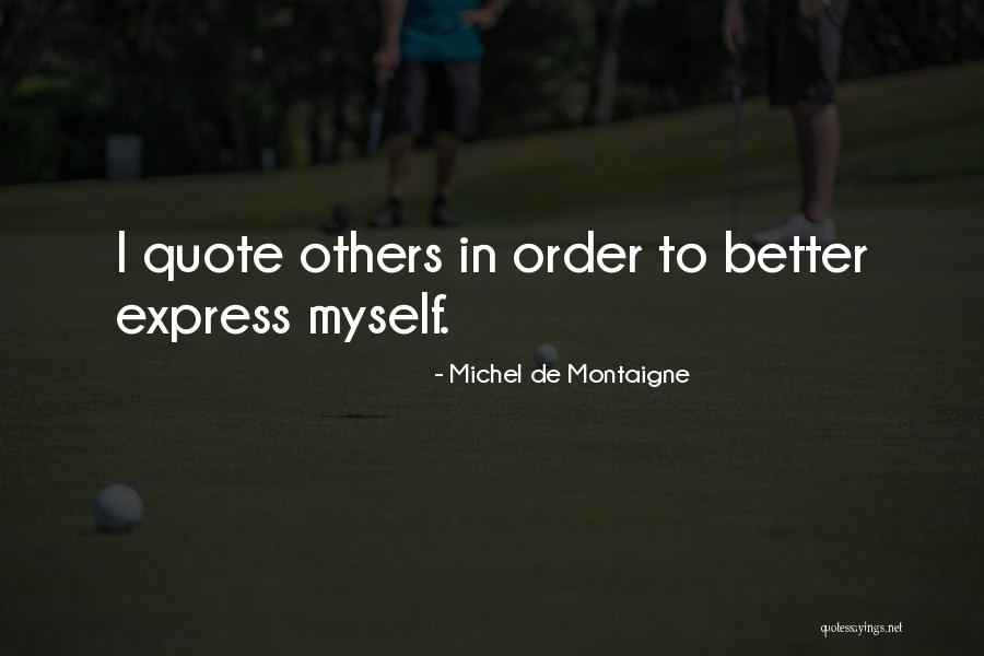 Rh Han Quotes By Michel De Montaigne Rh Han Quotes By Michel De Montaigne