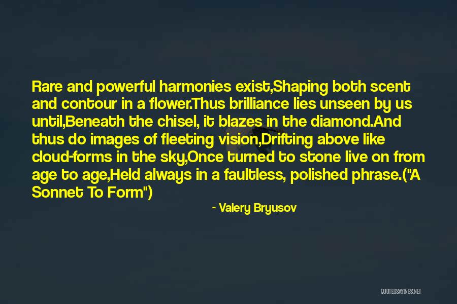 Rhadi Bullard Quotes By Valery Bryusov Rhadi Bullard Quotes By Valery Bryusov