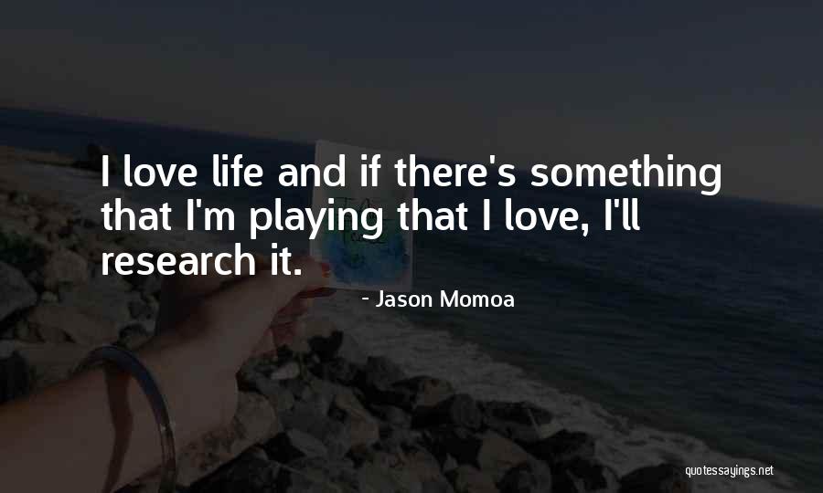 Rhadinovirus Quotes By Jason Momoa Rhadinovirus Quotes By Jason Momoa