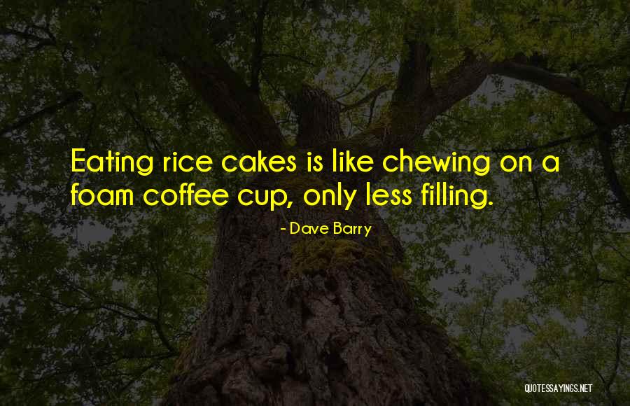 Rhaechyl Walker Quotes By Dave Barry Rhaechyl Walker Quotes By Dave Barry