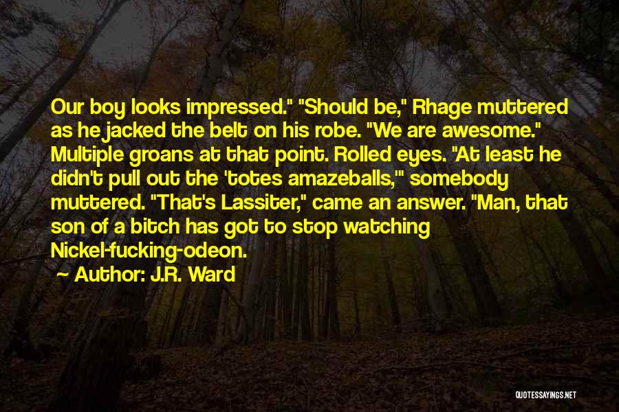 Rhage Quotes By J.R. Ward