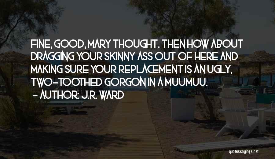 Rhage Quotes By J.R. Ward