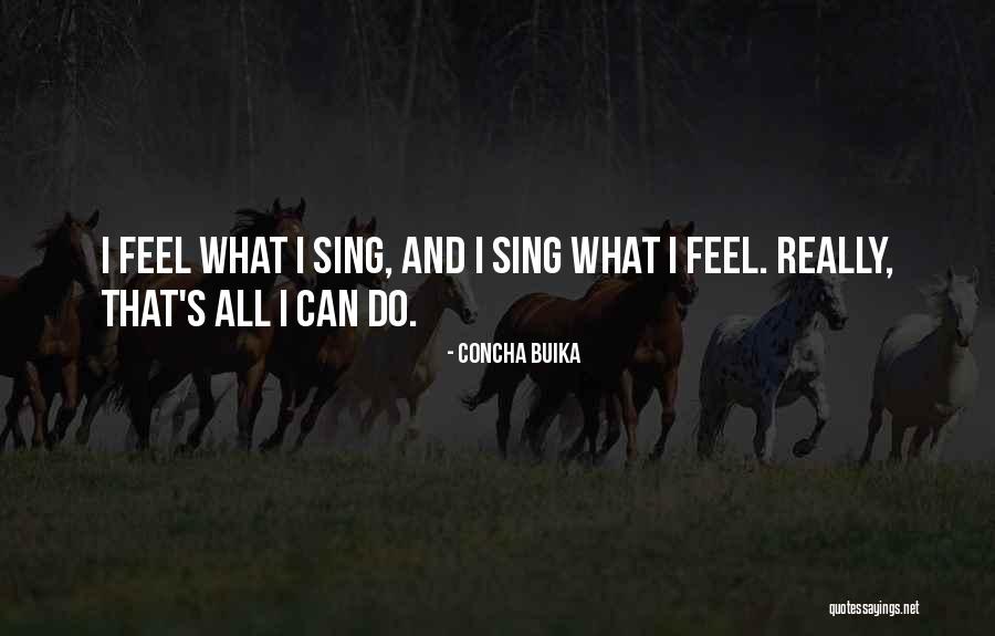 Rhan Quotes By Concha Buika Rhan Quotes By Concha Buika