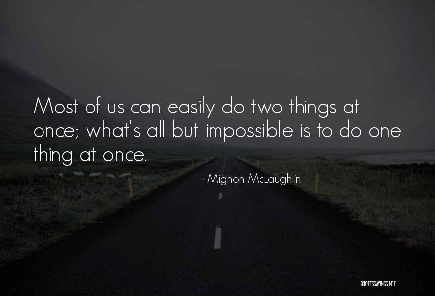 Rhapsodies Gourmet Quotes By Mignon McLaughlin Rhapsodies Gourmet Quotes By Mignon McLaughlin
