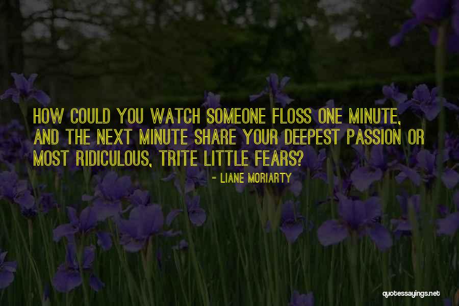 Rhapsodizing Quotes By Liane Moriarty Rhapsodizing Quotes By Liane Moriarty