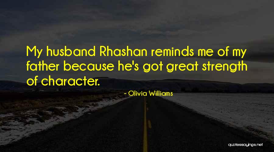 Rhashan Quotes By Olivia Williams Rhashan Quotes By Olivia Williams