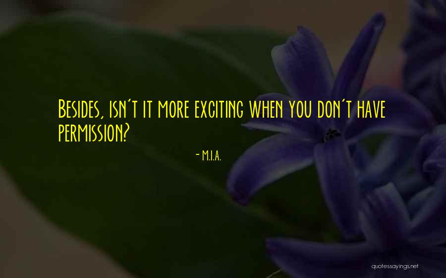 Rhashell Carnline Quotes By M.I.A.