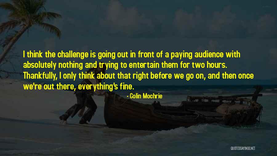 Rhathymia Personality Quotes By Colin Mochrie Rhathymia Personality Quotes By Colin Mochrie