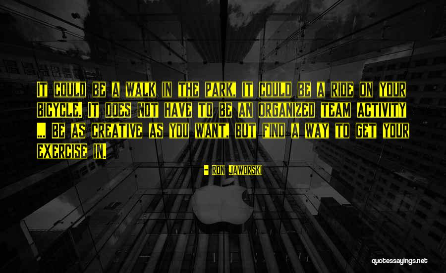 Rhauo Quotes By Ron Jaworski Rhauo Quotes By Ron Jaworski