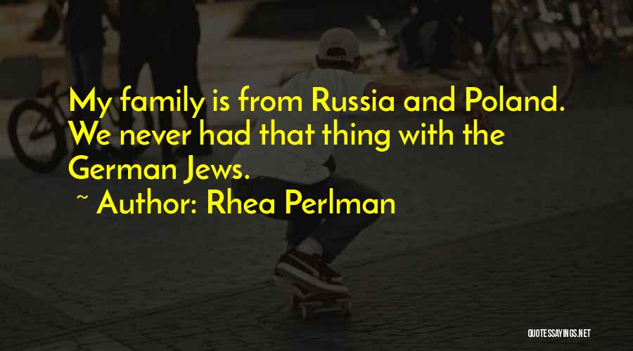Rhea Perlman Quotes 568286