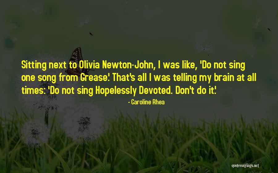 Rhea Quotes By Caroline Rhea