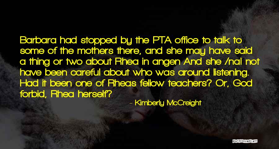 Rhea Quotes By Kimberly McCreight