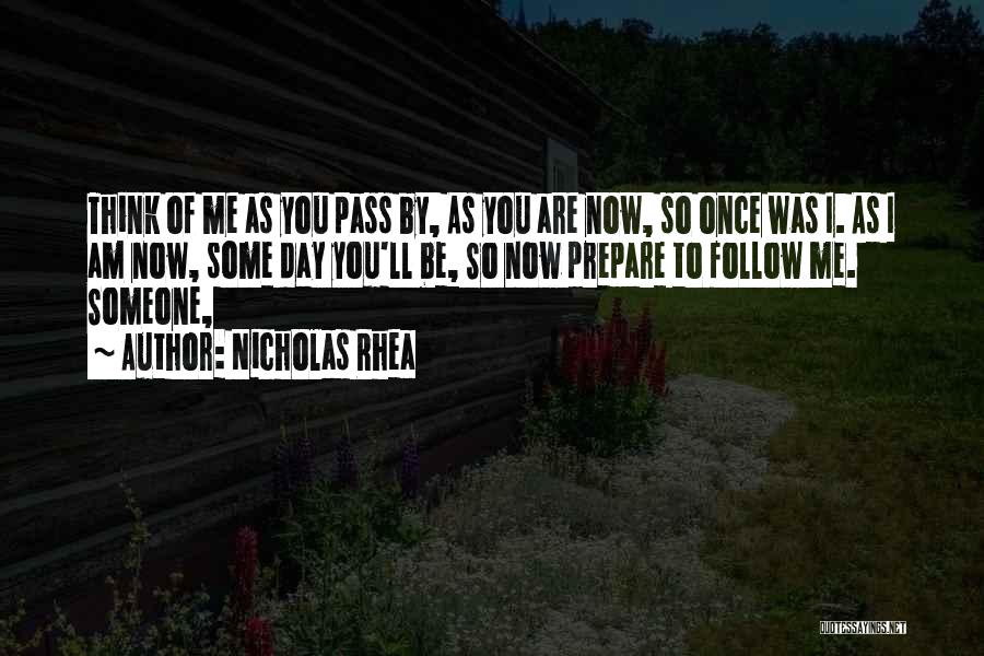 Rhea Quotes By Nicholas Rhea