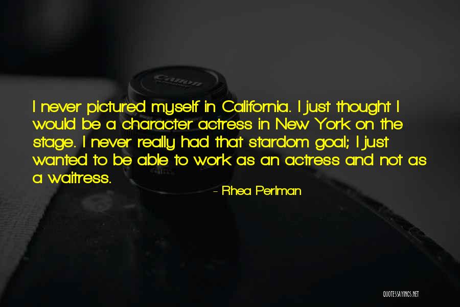 Rhea Quotes By Rhea Perlman