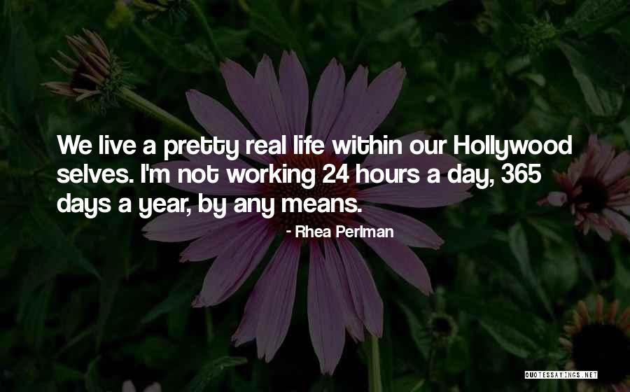 Rhea Quotes By Rhea Perlman