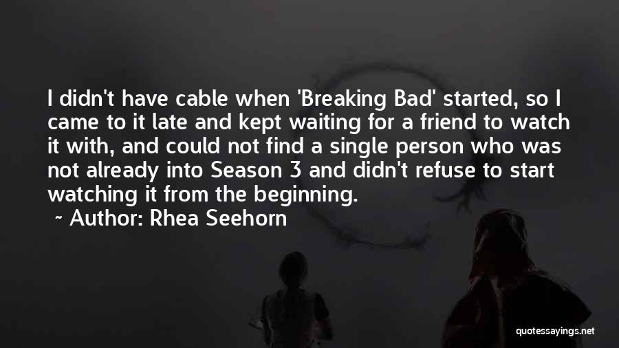 Rhea Seehorn Quotes 1006284