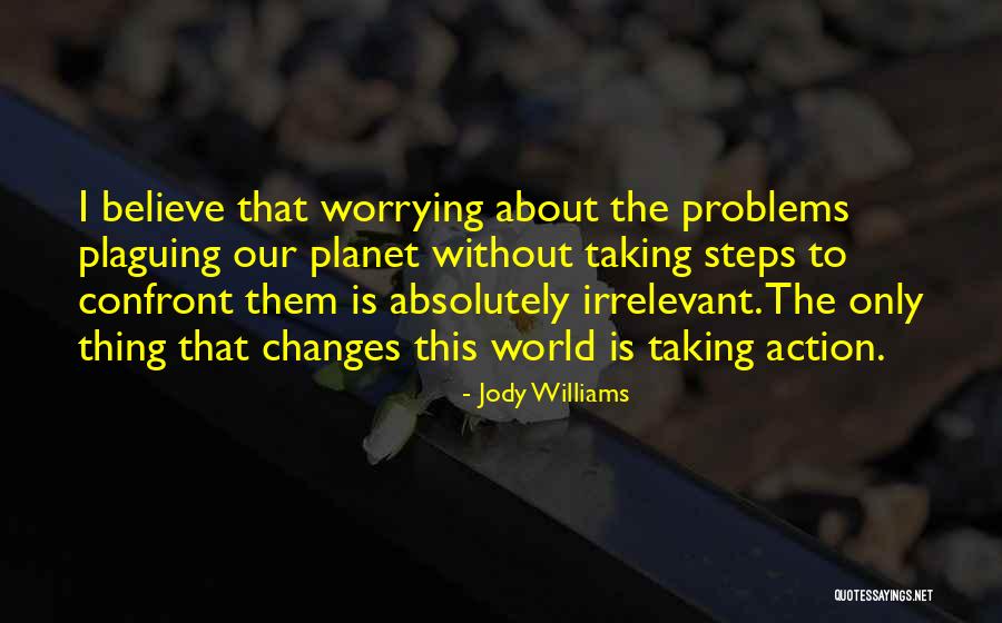 Rheims Place Quotes By Jody Williams Rheims Place Quotes By Jody Williams