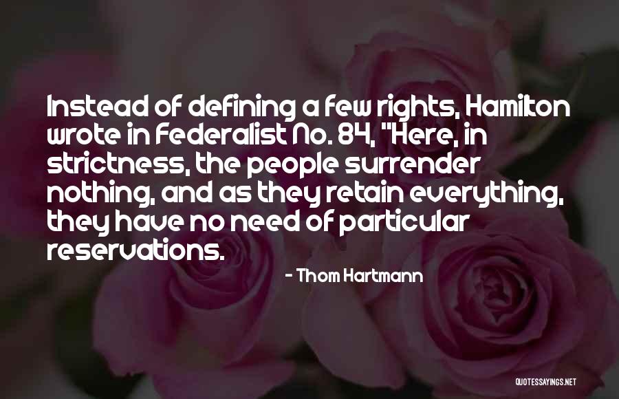 Rhesus Factor Quotes By Thom Hartmann Rhesus Factor Quotes By Thom Hartmann