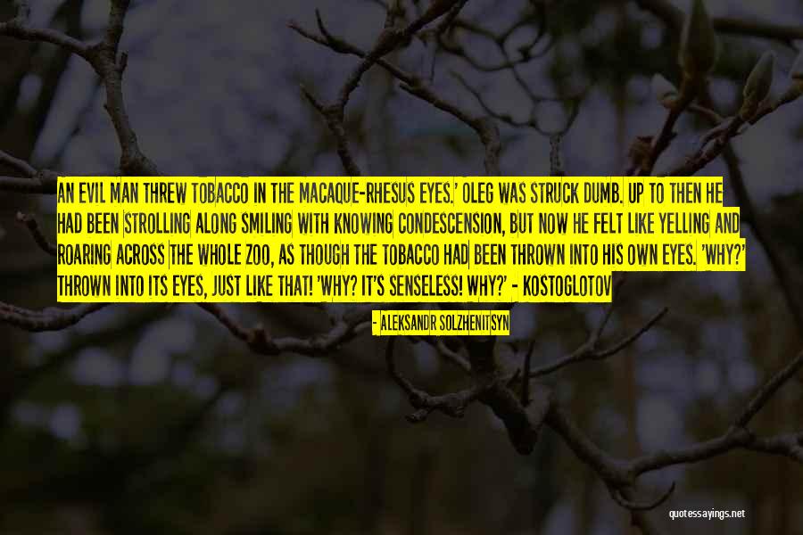 Rhesus Quotes By Aleksandr Solzhenitsyn Rhesus Quotes By Aleksandr Solzhenitsyn