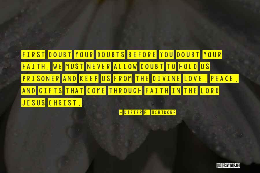 Rhetoric Persuasion Quotes By Dieter F. Uchtdorf Rhetoric Persuasion Quotes By Dieter F. Uchtdorf