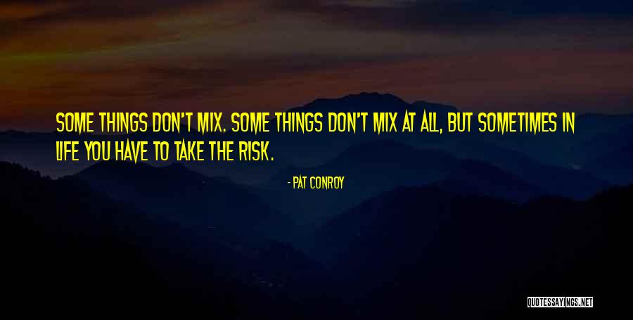 Rhetorical Appeal Quotes By Pat Conroy Rhetorical Appeal Quotes By Pat Conroy