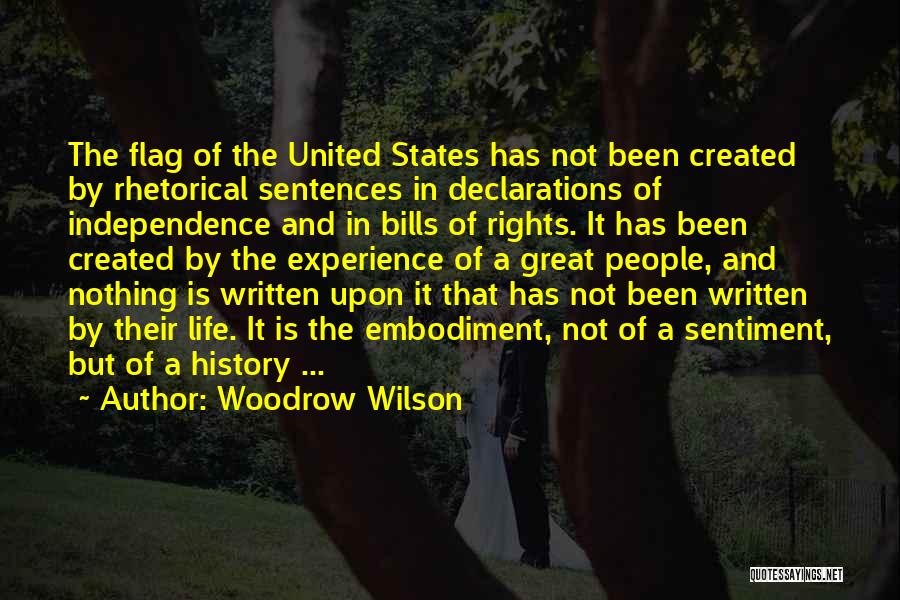 Rhetorical Life Quotes By Woodrow Wilson