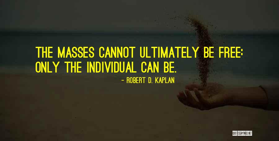 Rhetorically Speaking Quotes By Robert D. Kaplan Rhetorically Speaking Quotes By Robert D. Kaplan