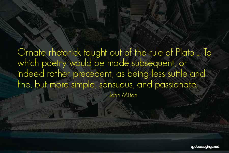 Rhetorick Quotes By John Milton Rhetorick Quotes By John Milton