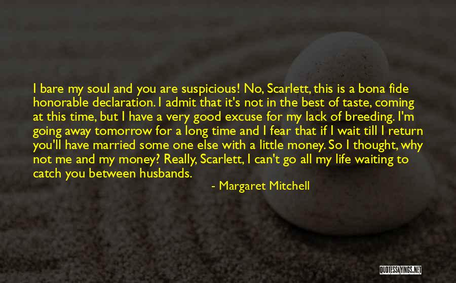 Rhett To Scarlett Quotes By Margaret Mitchell Rhett To Scarlett Quotes By Margaret Mitchell