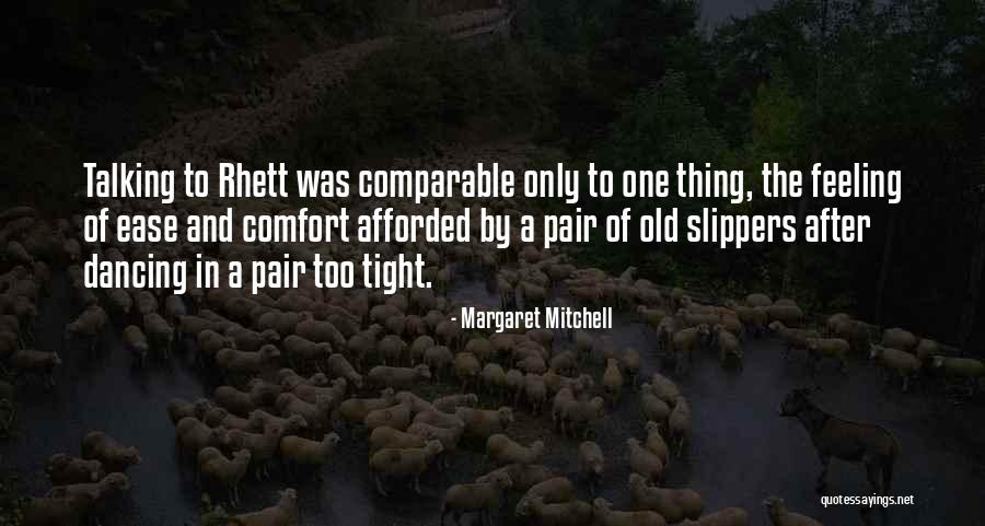 Rhett To Scarlett Quotes By Margaret Mitchell Rhett To Scarlett Quotes By Margaret Mitchell