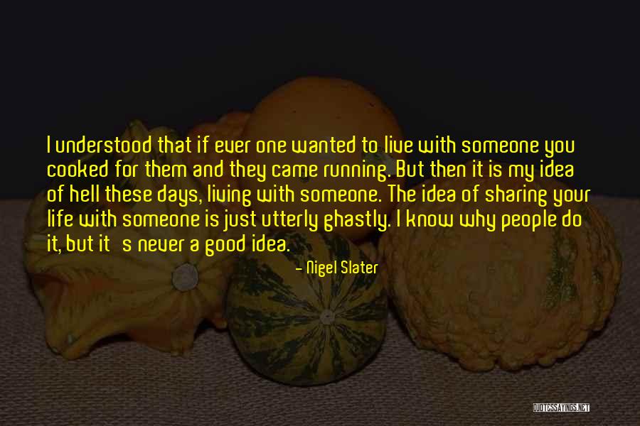 Rheumatism Causes Quotes By Nigel Slater Rheumatism Causes Quotes By Nigel Slater