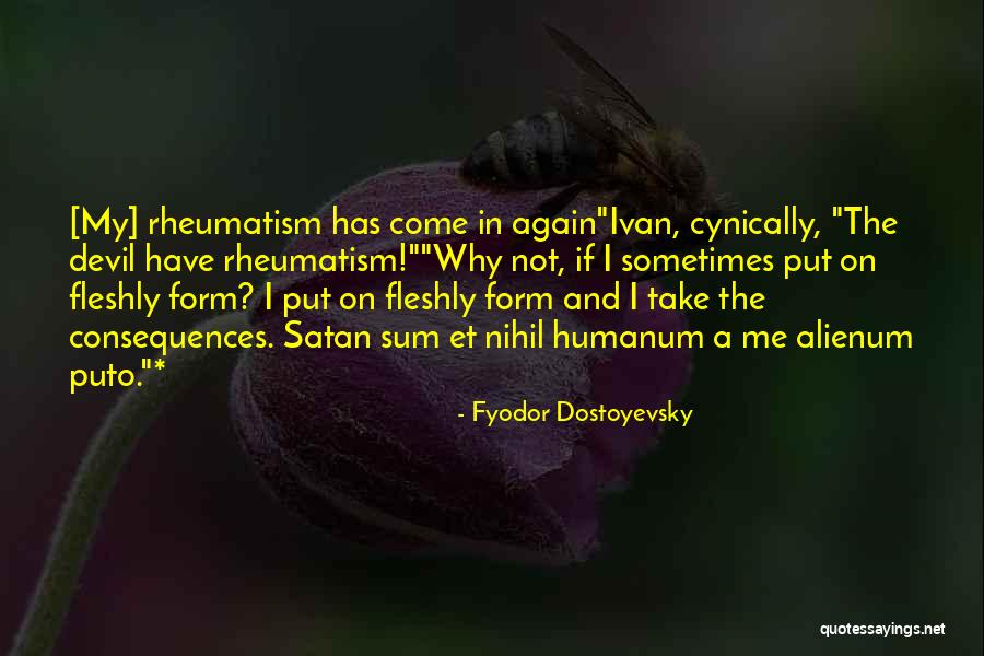 Rheumatism Quotes By Fyodor Dostoyevsky