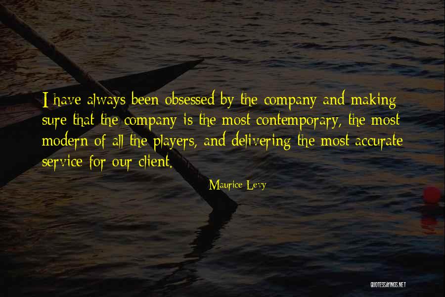 Rheumatologists Rochester Quotes By Maurice Levy
