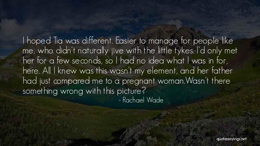 Rheydt Goebbels Quotes By Rachael Wade Rheydt Goebbels Quotes By Rachael Wade