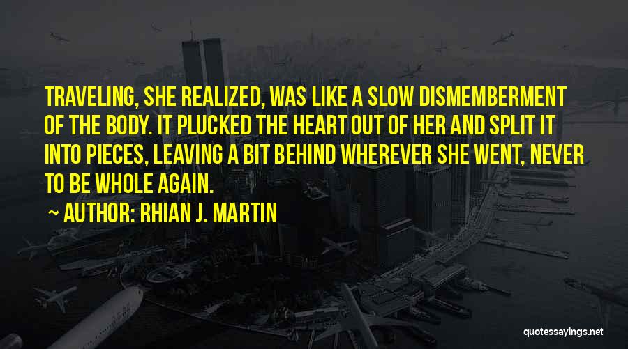 Rhian J. Martin Quotes 1287715