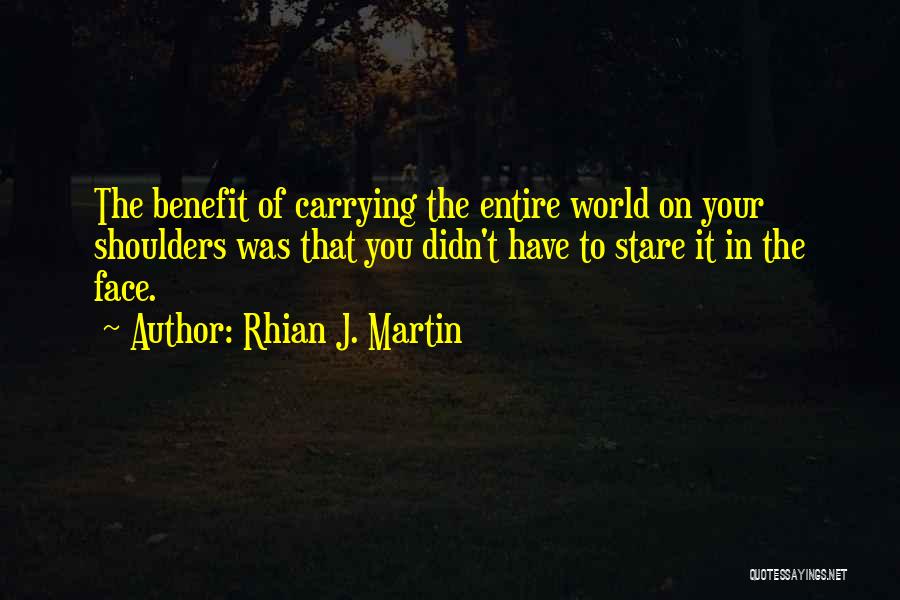Rhian J. Martin Quotes 248541