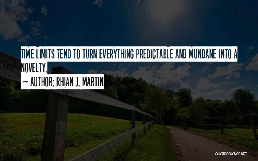 Rhian J. Martin Quotes 979342