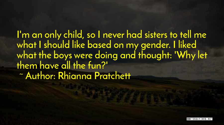 Rhianna Pratchett Quotes 490010
