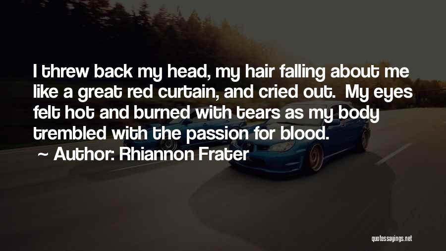 Rhiannon Frater Quotes 1065358