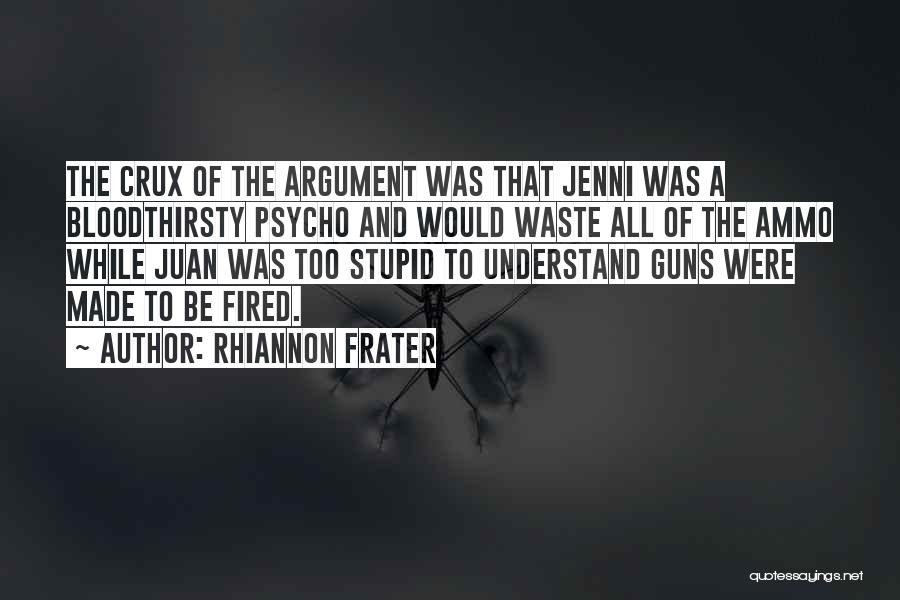 Rhiannon Frater Quotes 190856