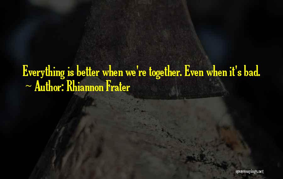 Rhiannon Frater Quotes 243579