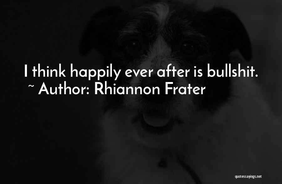 Rhiannon Frater Quotes 484586