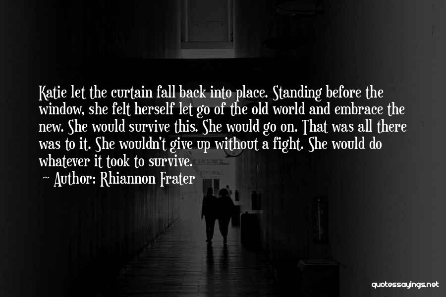 Rhiannon Frater Quotes 82068