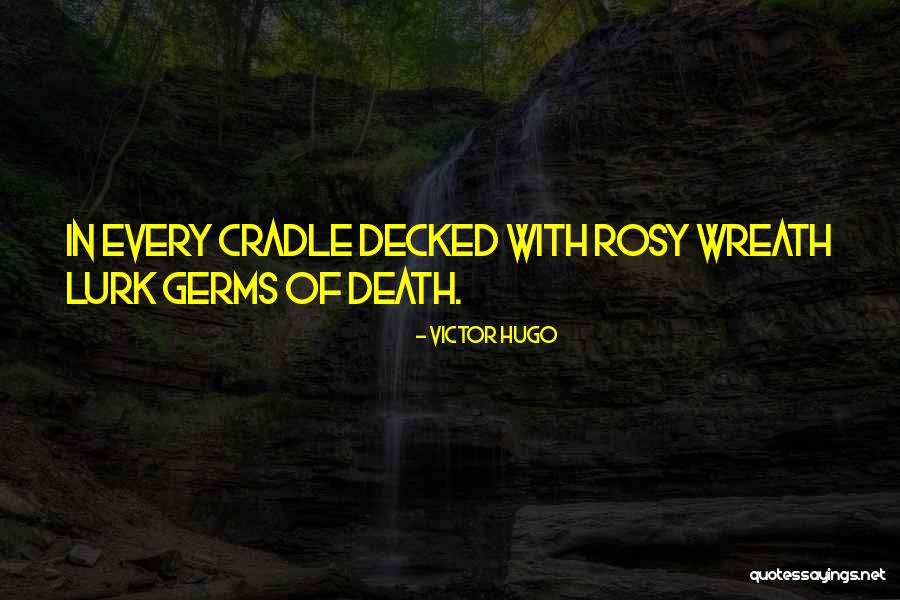 Rhianwen Legslavish Quotes By Victor Hugo Rhianwen Legslavish Quotes By Victor Hugo