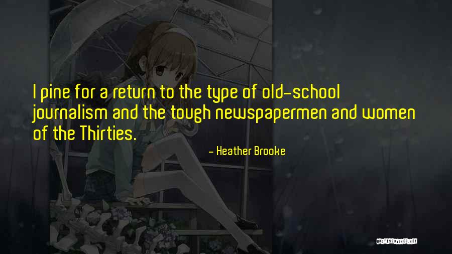 Rhime Quotes By Heather Brooke Rhime Quotes By Heather Brooke