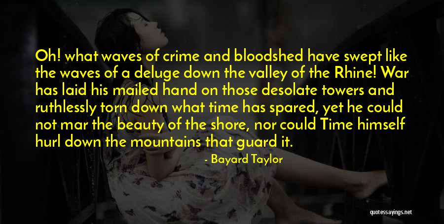 Rhine Quotes By Bayard Taylor Rhine Quotes By Bayard Taylor